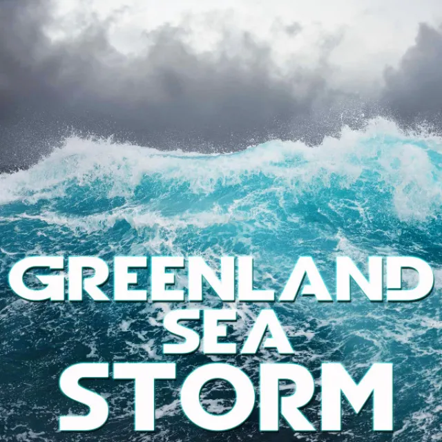 Greenland Sea Storm