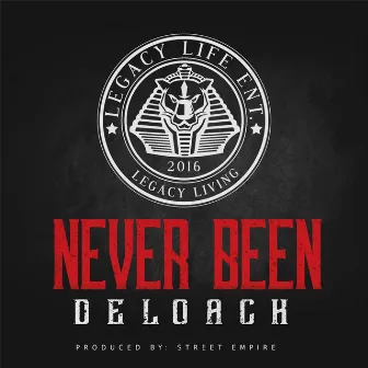 Never Been by Deloach