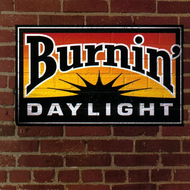 Burnin' Daylight