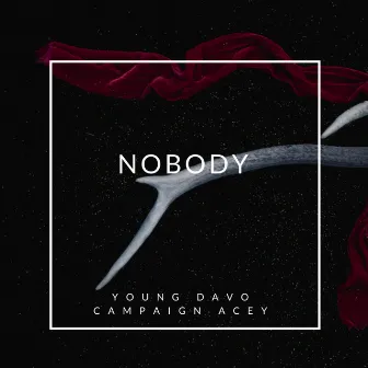 Nobody by Young Davo