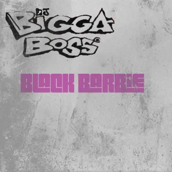 BLACK BARBIE by Bigga Boss