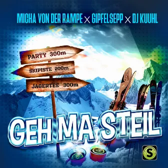 Geh ma steil by DJ Kuuhl