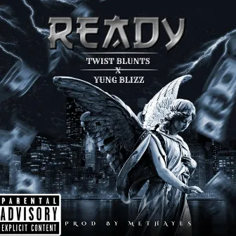 Ready by Yung Blizz