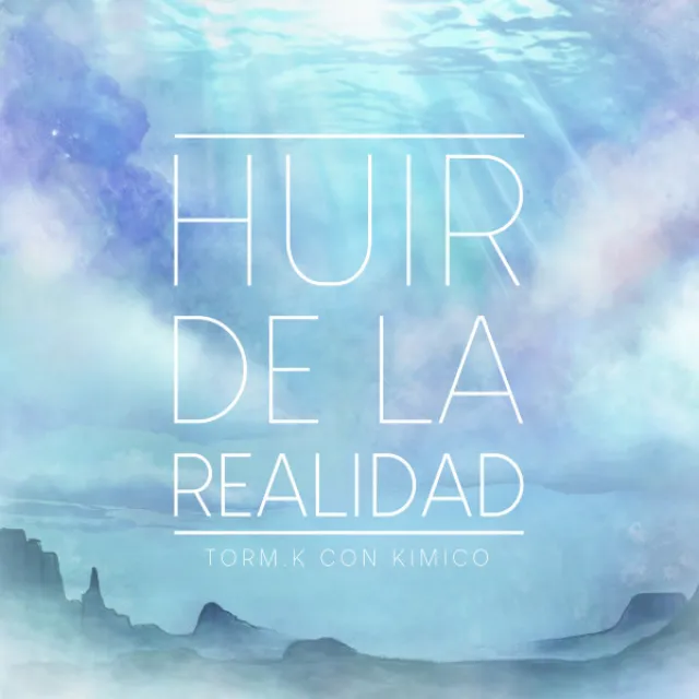 Huir De La Realidad