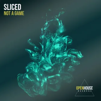 Not A Game by Sliced