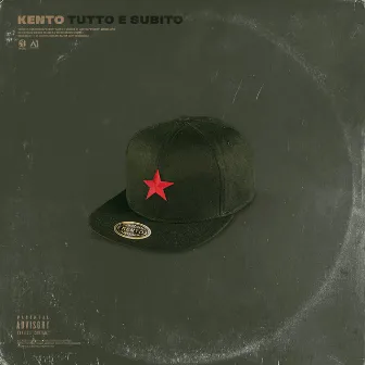 Tutto e subito by Kento