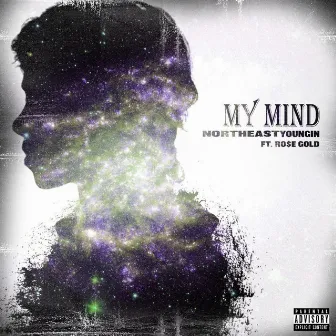 My Mind by NorthEastYoungin'