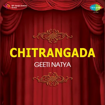 Chitrangada (Original Motion Picture Soundtrack) by Santosh Sengupta