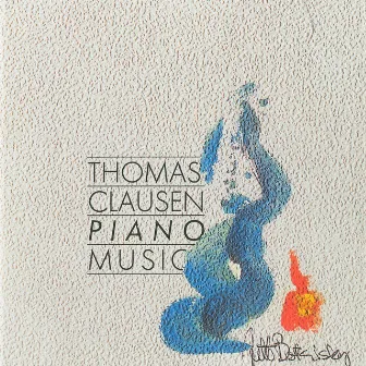 Piano Music by Thomas Clausen