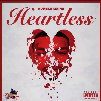 Heartless by Humble Maine