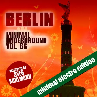 Berlin Minimal Underground, Vol. 66 by Sven Kuhlmann