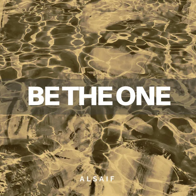 Be The One