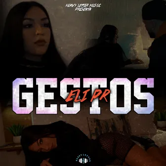 GESTOS by ELI PR