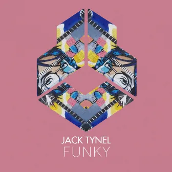 Funky by Jack Tynel