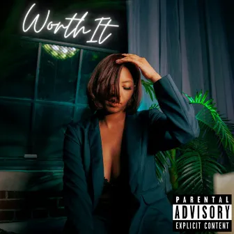 Worth It by Alexia Simone