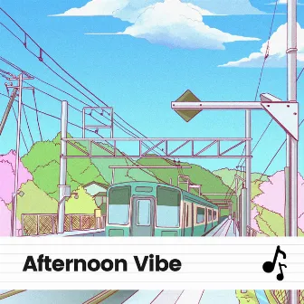 Afternoon Vibe by Lofi DreamHop