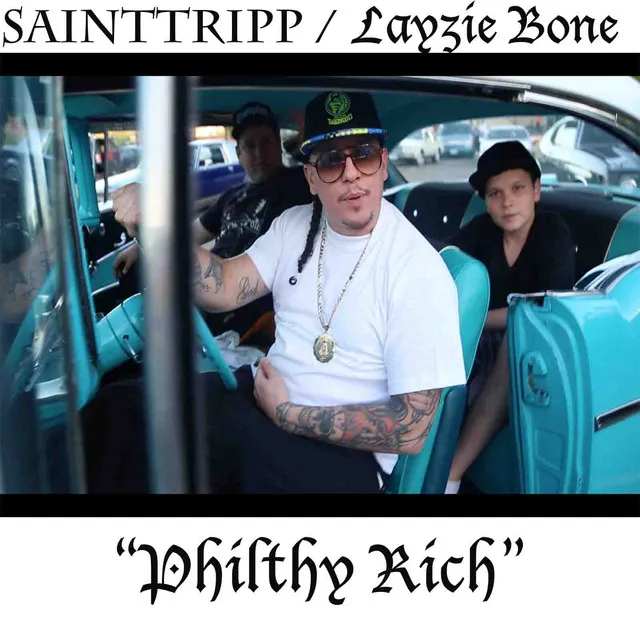 Philthy Rich (feat. Layzie Bone, Grant Broadway & Hc the Chemist)