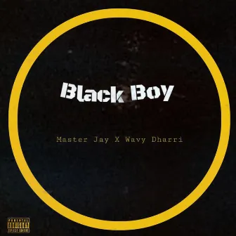 Black Boy by Master Jay