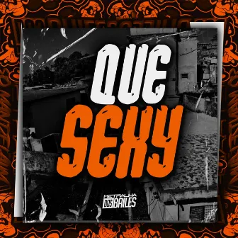 Que Sexy by DJ Bordin