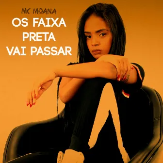 Os Faixa Preta Vai Passar by ELLY