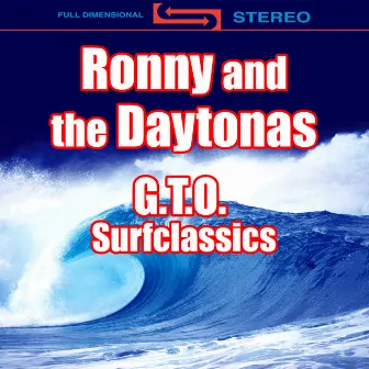 G.t.o.: Surf Classics by Ronny & The Daytonas