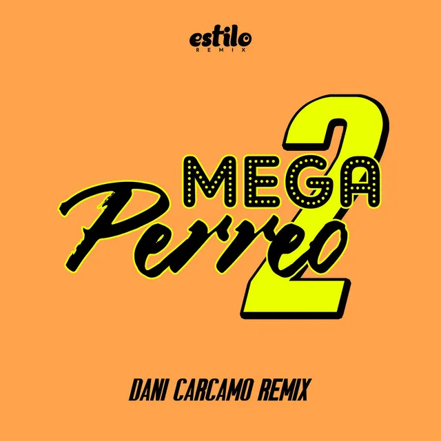 Mega Perreo 2 - Remix