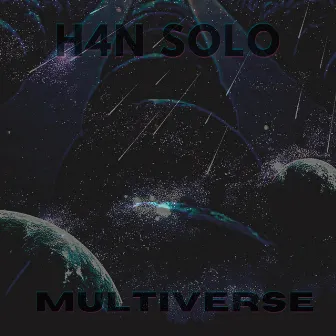 Multiverse by Han Solo