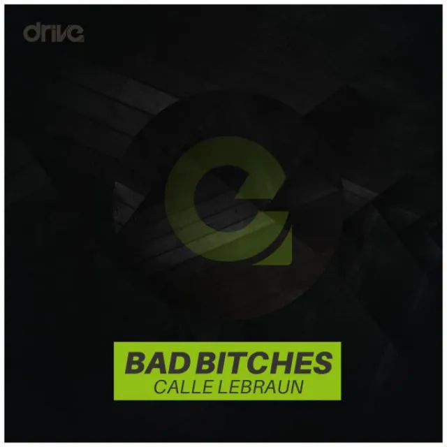 Bad Bitches - Original Mix