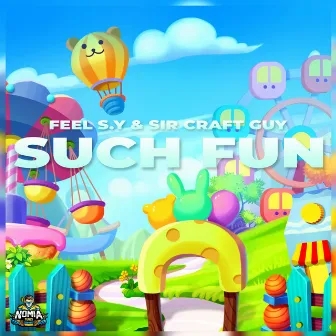 Such Fun by Feel S.Y