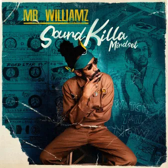 Soundkilla Mindset by Mr. Williamz