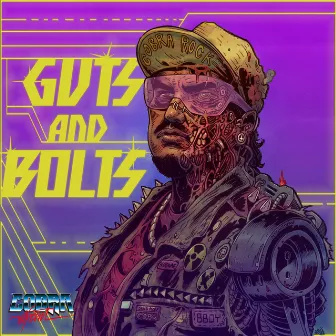 Guts and Bolts by Cobra Wipeout