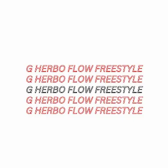 G Herbo Flow Freestyle by Rielly Porter