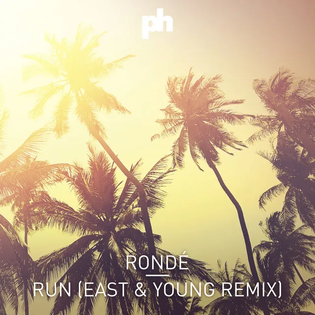 Run - East & Young Remix