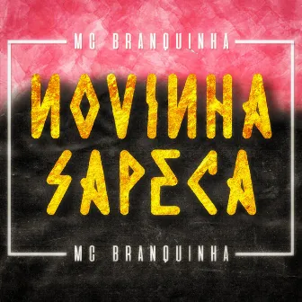 Novinha sapeca by Mc Branquinha