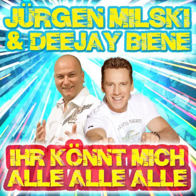 Ihr könnt mich alle alle alle