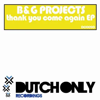 Thank You Come Again EP by B&G Project