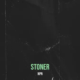 Stoner by NPN