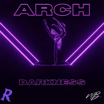 Darkness by Arch