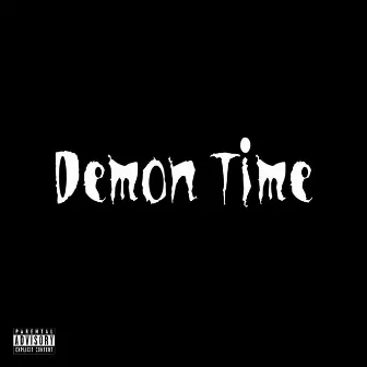 DEMON TIME FREESTYLE by 