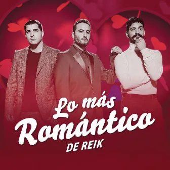 Lo Más Romántico de by Reik