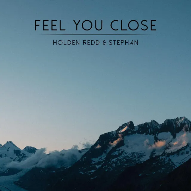 Feel You Close - Radio Mix