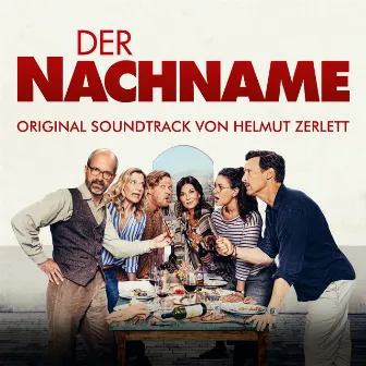 Der Nachname (Original Soundtrack) by Helmut Zerlett