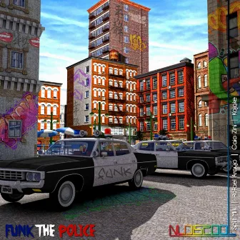 Funk The Police by Kojake