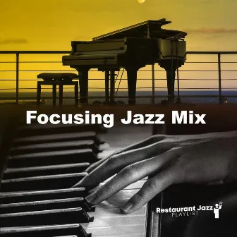 Focusing Jazz Mix by Unknown Artist