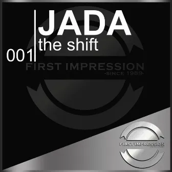 The Shift by Jada