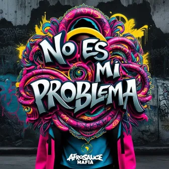 No Es Mi Problema by Alky