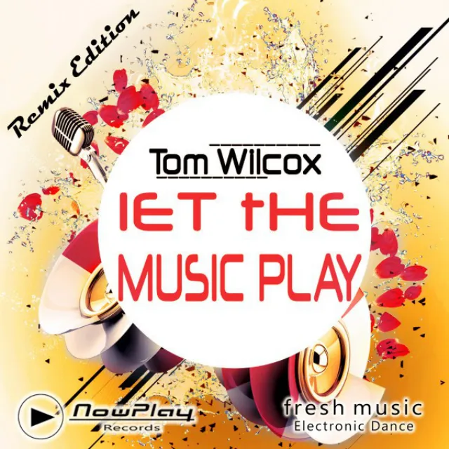 Let the Music Play - Remix Edition - Andy Franklin's Tropical House Mix