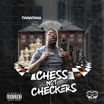 Chess NOT Checkers by TwanTana