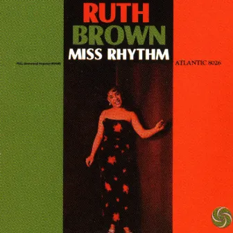 Miss Rhythm by Ruth Brown