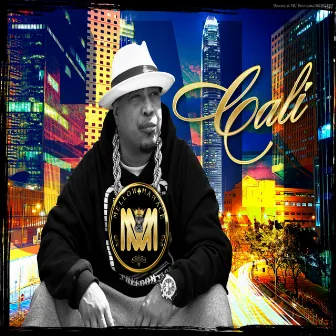 Cali by Mellow Man Ace